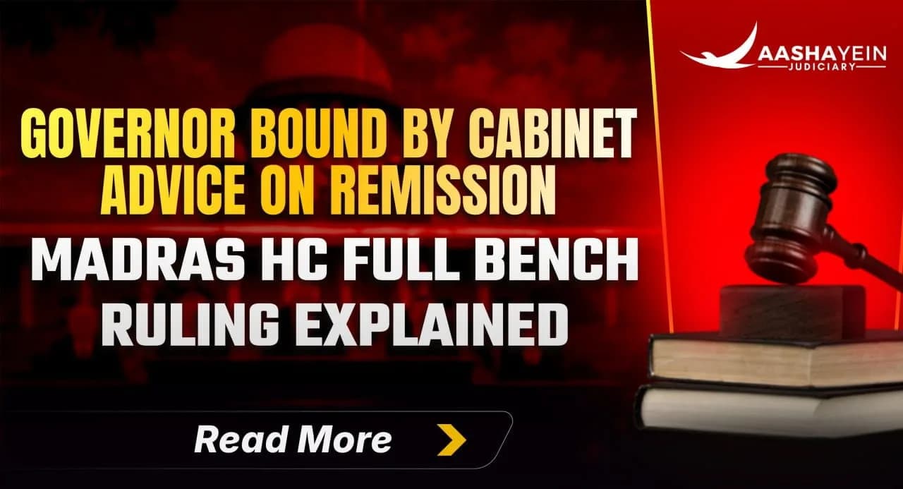 Governor Is Bound by Cabinet Advice on Remission: Madras HC Full Bench Rules