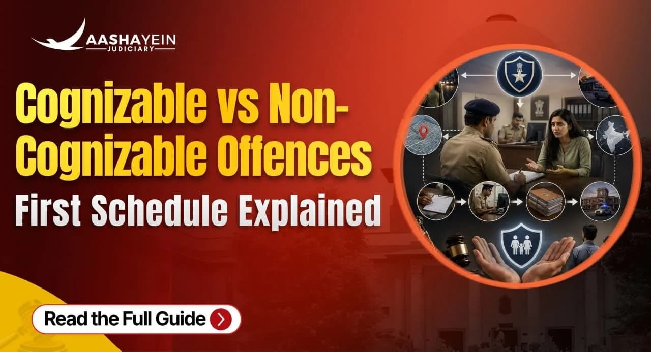 What Is a Cognizable and Non-Cognizable Offence Under BNSS — First Schedule Explained
