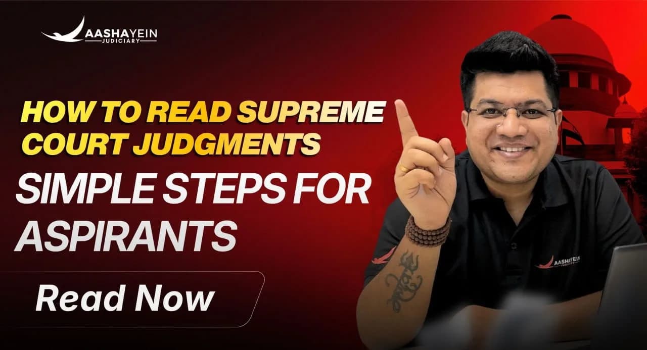 How to Read a Supreme Court Judgment: A Practical Guide for Judiciary Aspirants