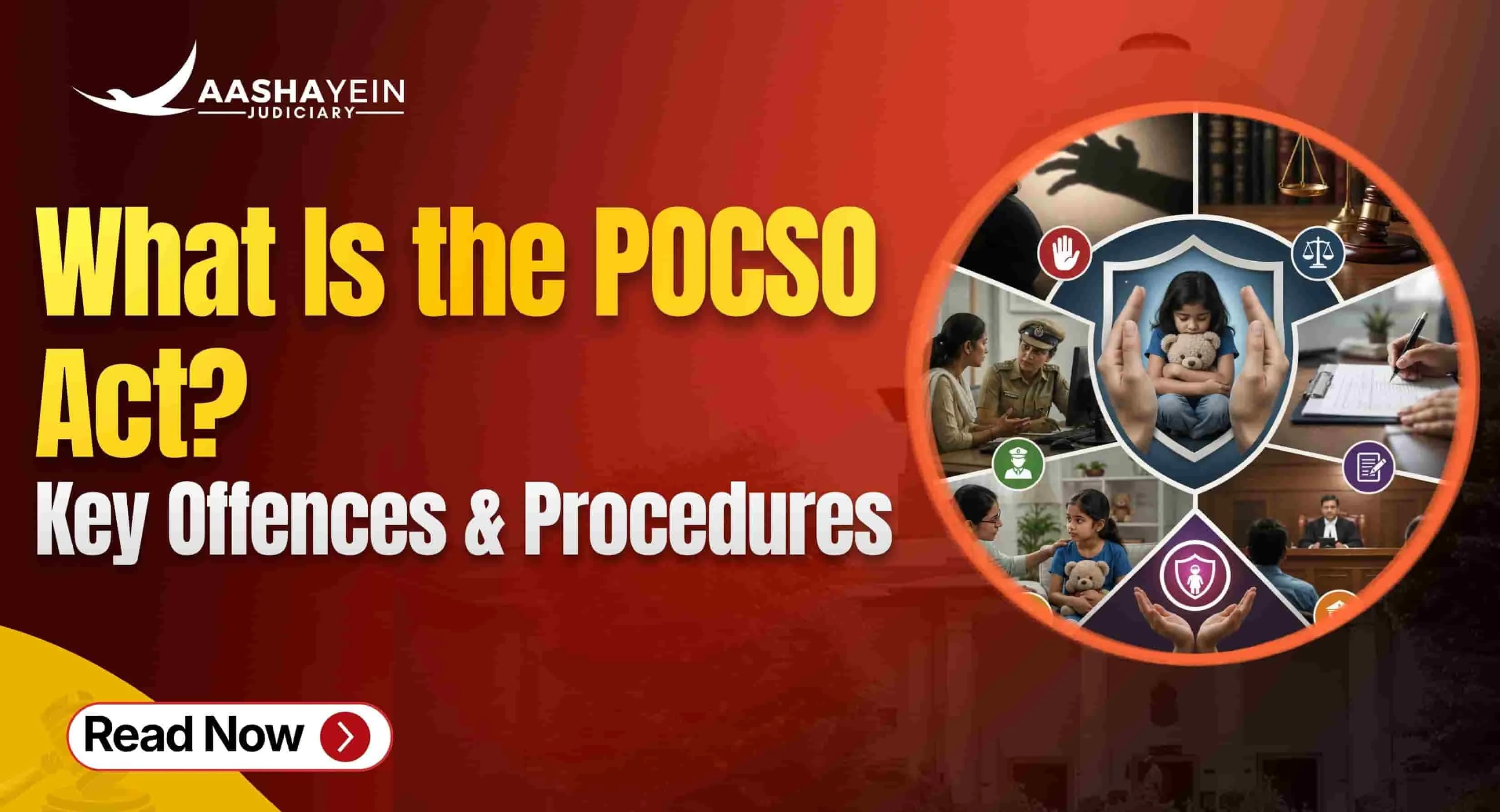 What Is the POCSO Act? Key Offences, Procedures and Why It Matters for Judiciary Aspirants