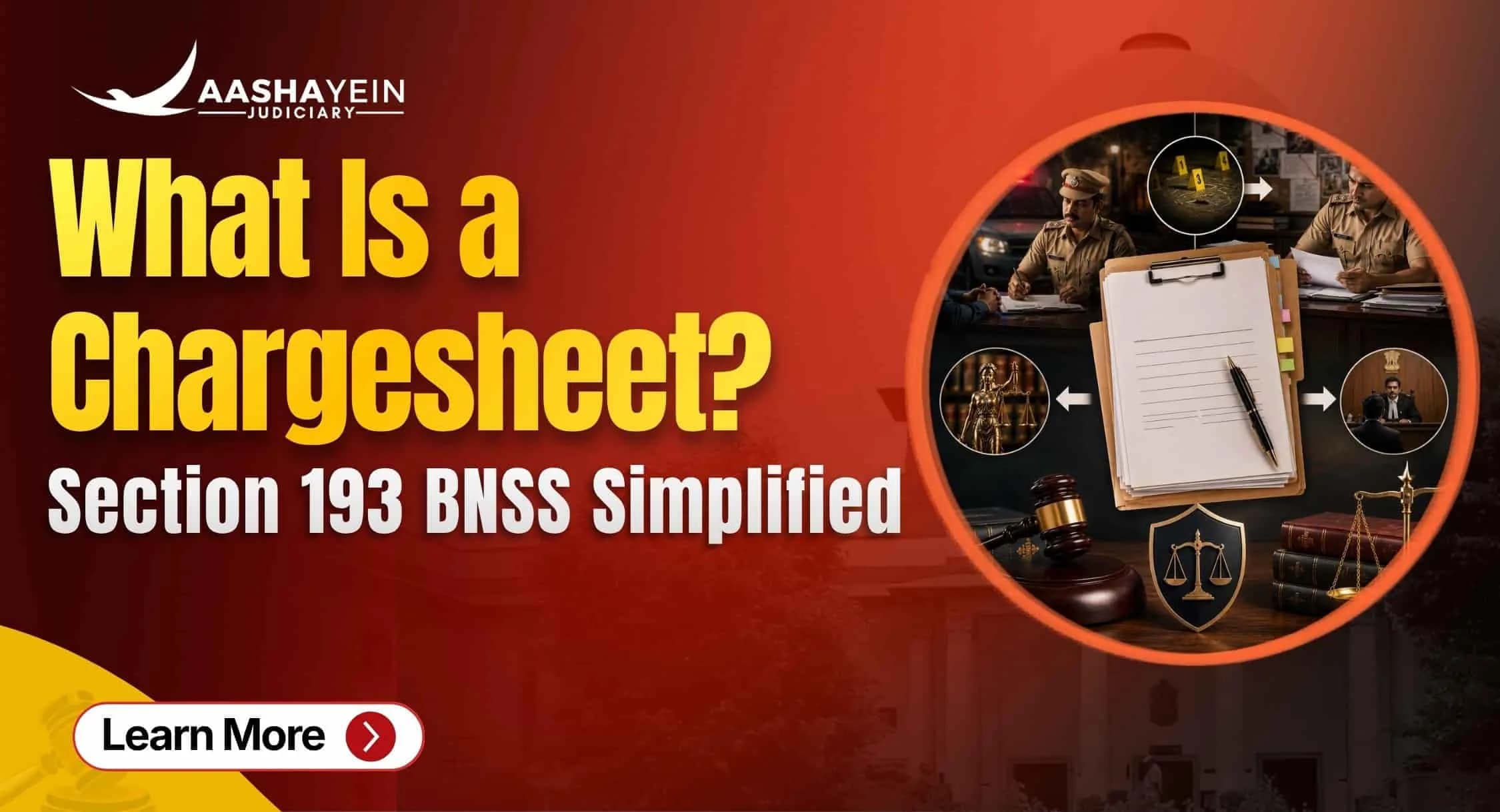 What Is a Chargesheet? Section 193 BNSS Explained Simply for New Aspirants