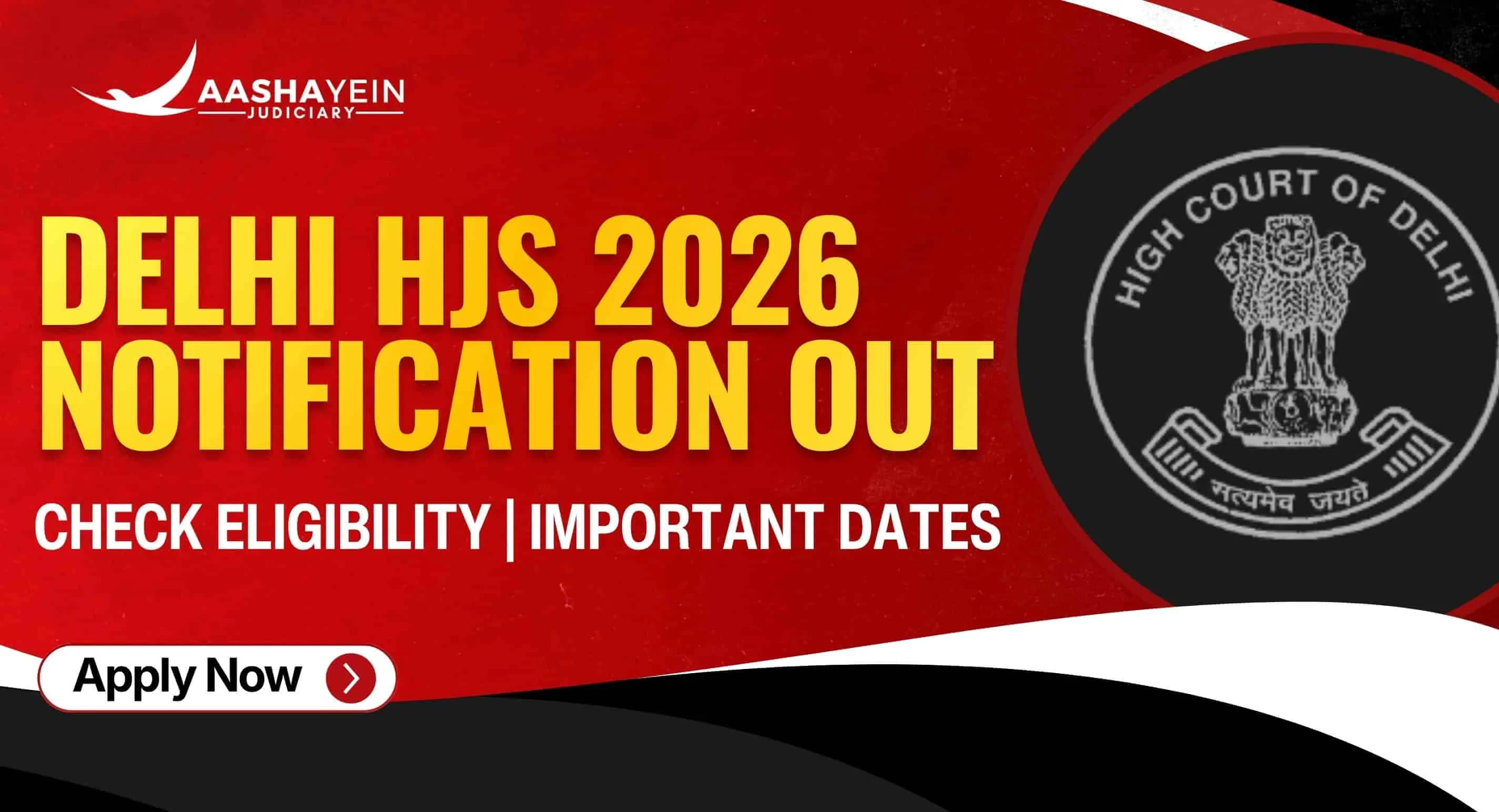 Delhi Higher Judicial Service (HJS) 2026 Notification Out: Eligibility, Dates and How to Apply