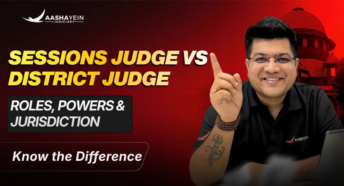 Sessions Judge vs District Judge: Roles, Powers and Jurisdiction Explained Simply