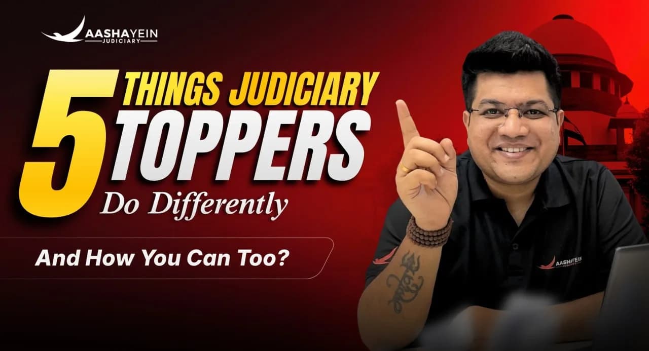 5 Things Judiciary Toppers Do Differently And How You Can Too