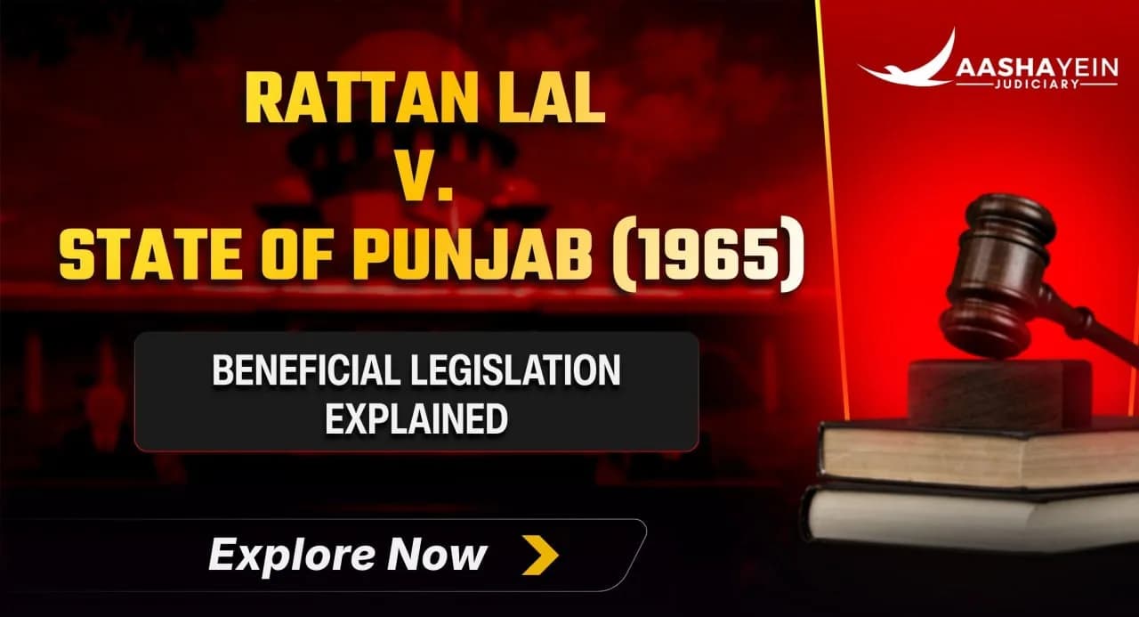 Rattan Lal v. State of Punjab (1965): Beneficial Legislation, Probation, and the Reform of Criminal Law