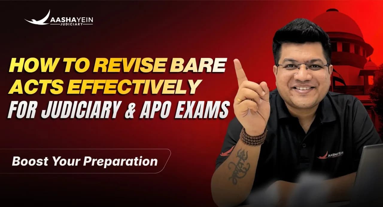 How to Read the Bare Act for Judiciary Exams: A Step-by-Step Guide