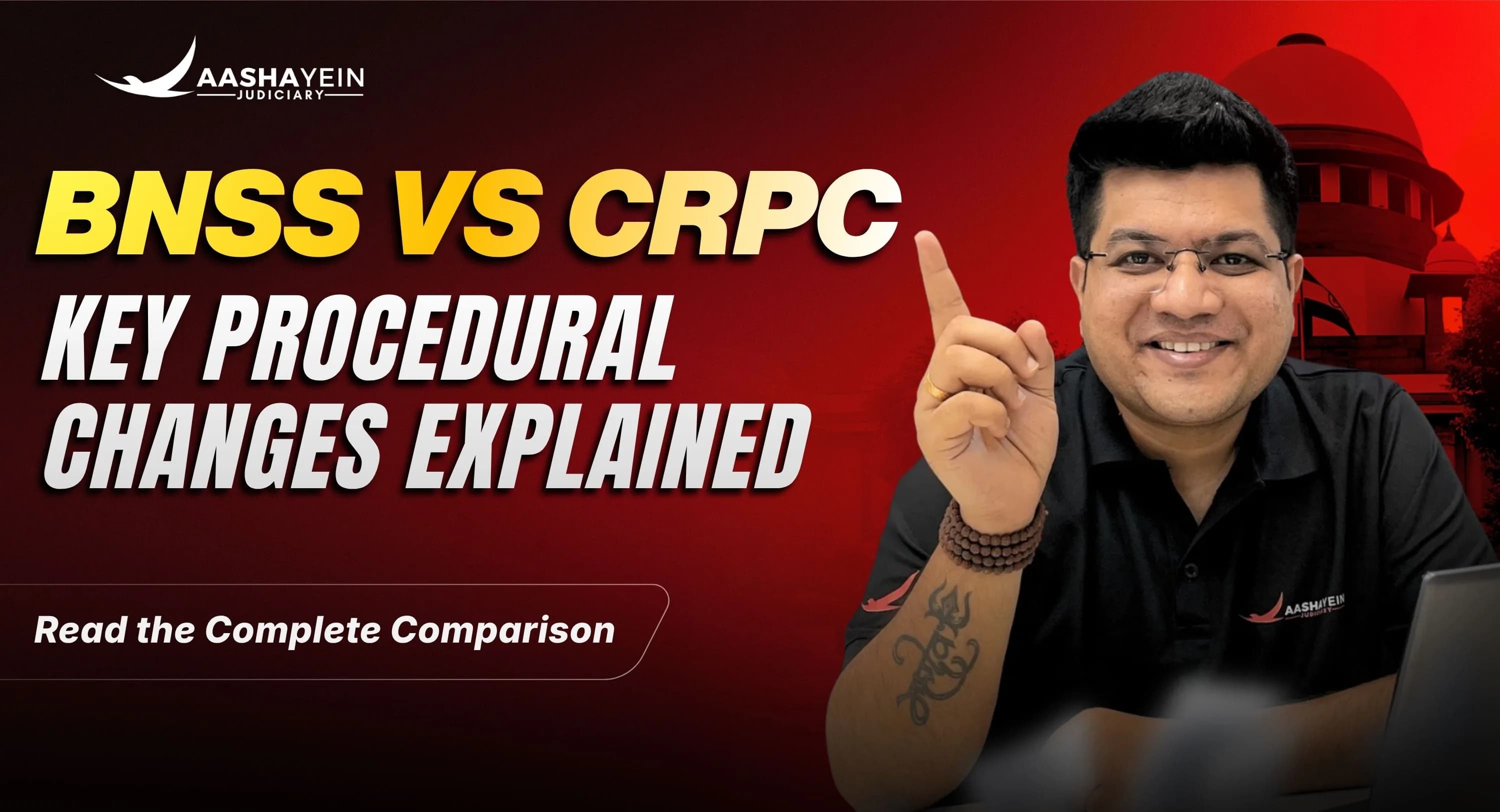 BNSS vs CrPC: Key Procedural Changes Every Judiciary Aspirant Must Know