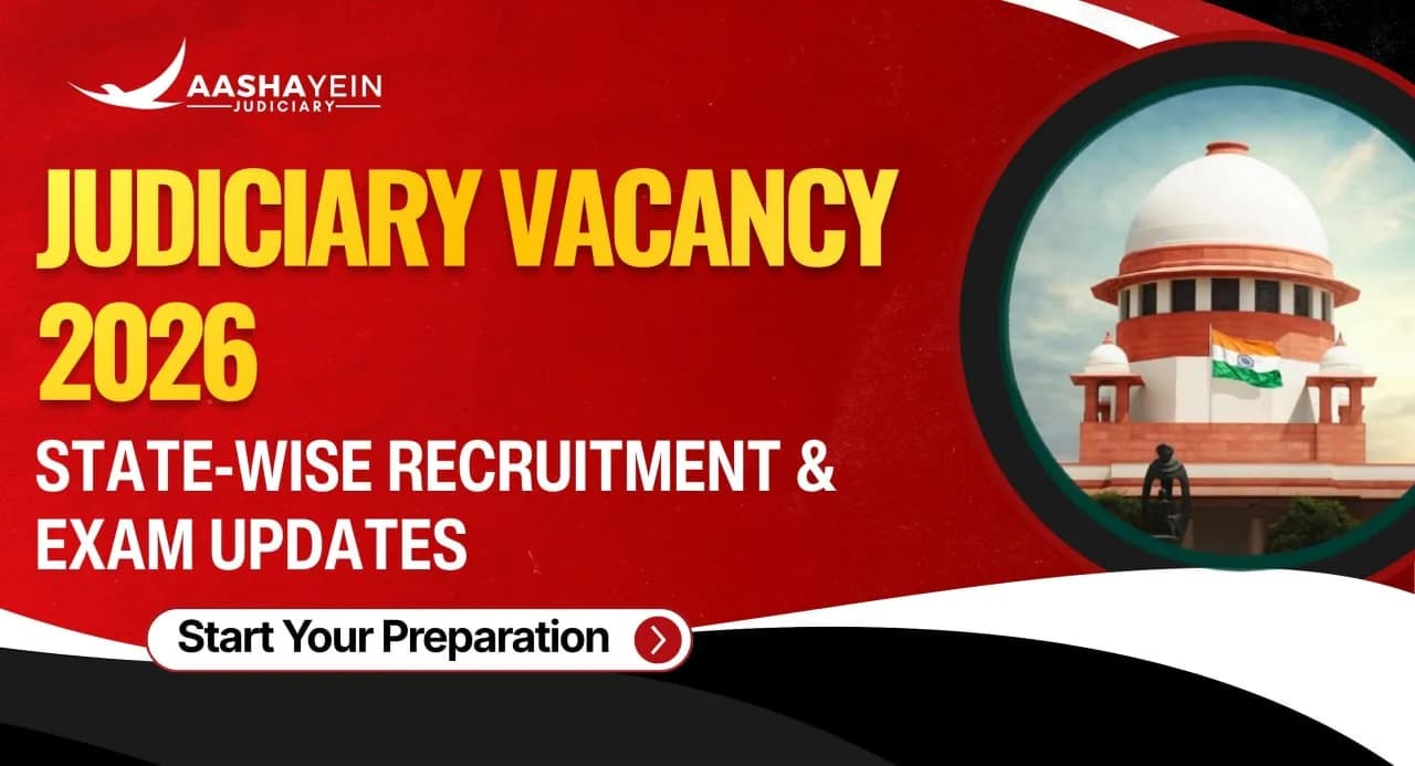 Judiciary Vacancy 2026: State-Wise Recruitment and Exam Updates