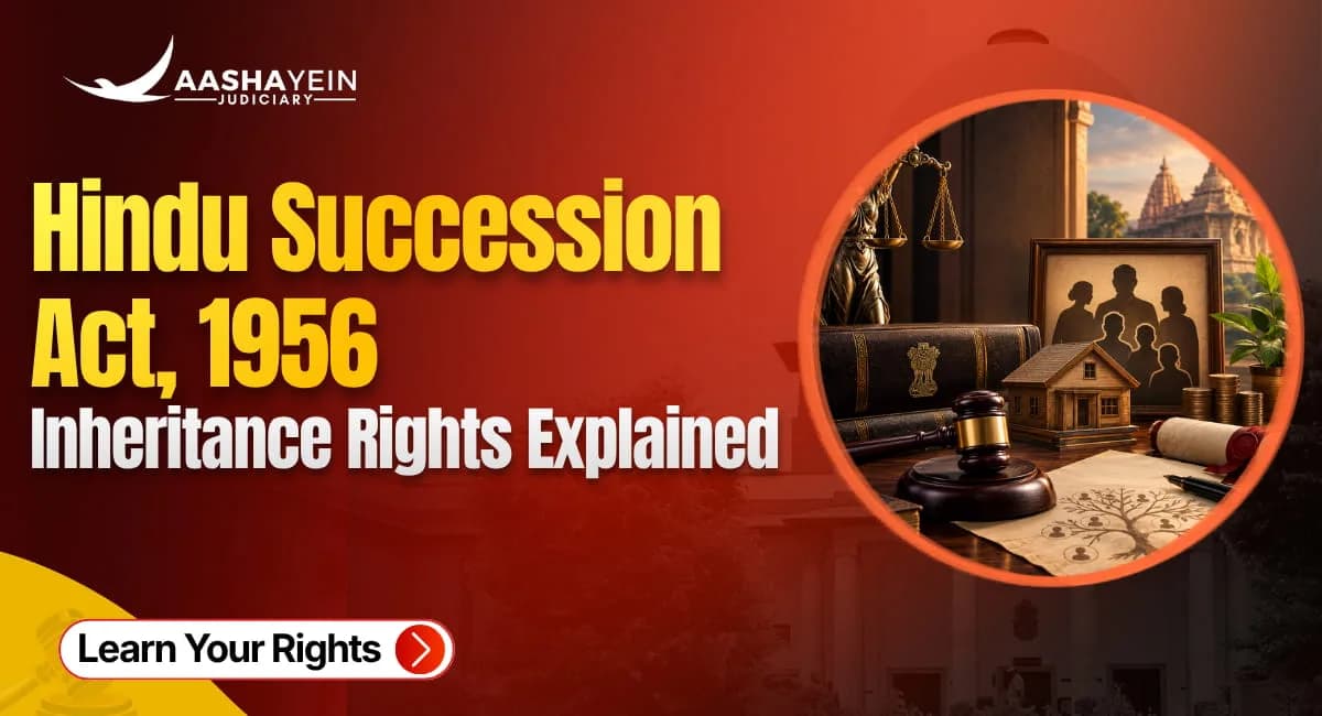 What Is the Hindu Succession Act, 1956? Inheritance Rules for Sons, Daughters, and Widows After the 2005 Amendment