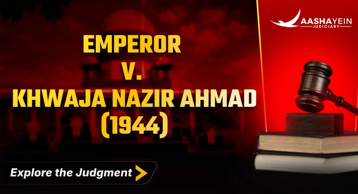 Emperor v. Khwaja Nazir Ahmad (1944) — Where Does the High Court's Power Over Police Investigations Actually End?