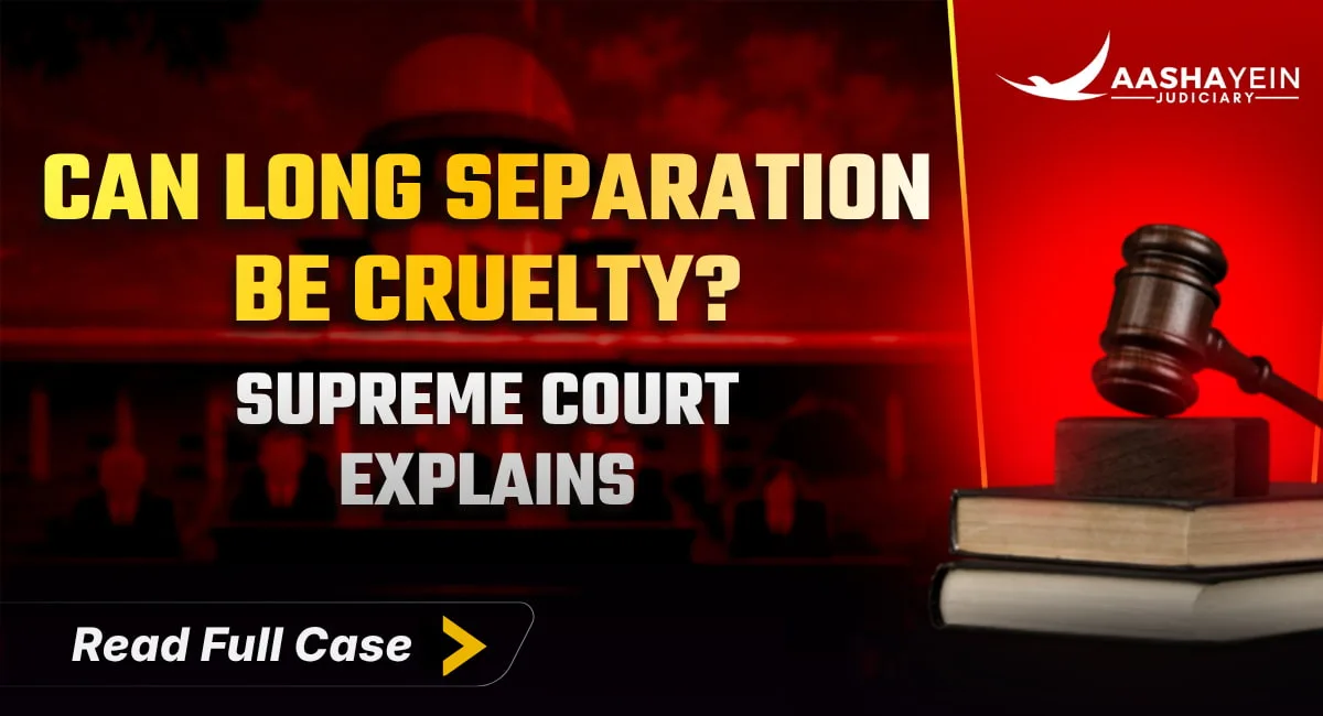 Separate Rooms, Broken Marriage: Supreme Court Grants Divorce Citing Long Separation as Cruelty