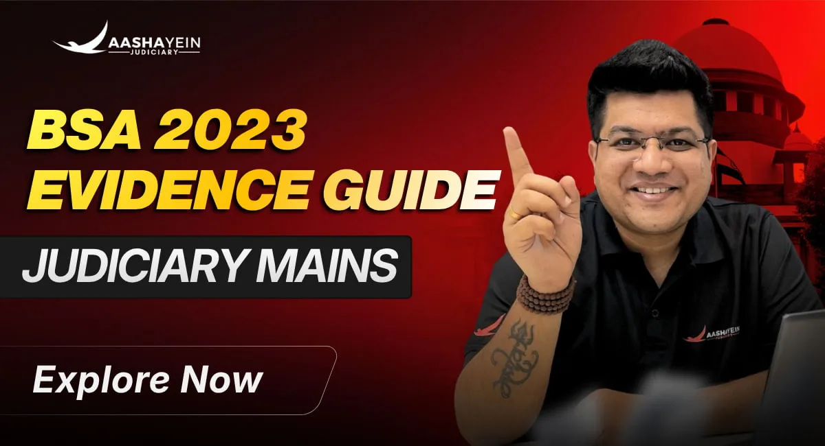 BSA 2023 for Judiciary Mains: A Strategic Guide to Primary and Secondary Evidence