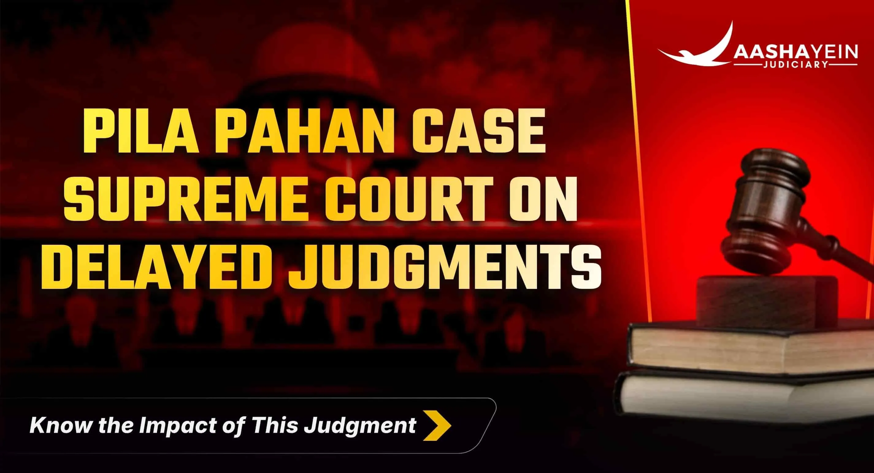 Supreme Court on Delayed Judgments: Timelines, Transparency, and Accountability