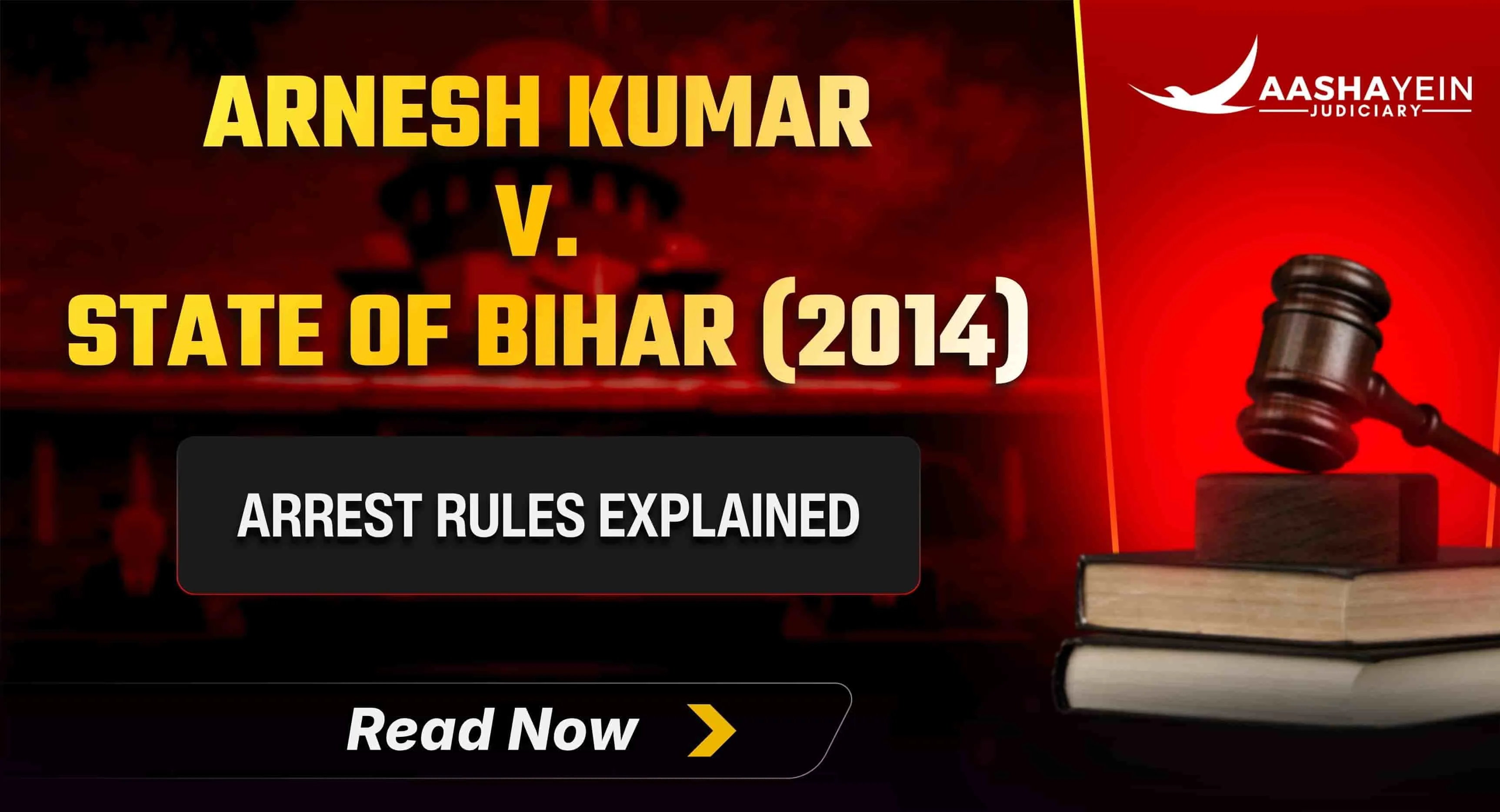 Arnesh Kumar v. State of Bihar (2014): The Checklist That Controls Arrest Under Section 498A IPC / BNS