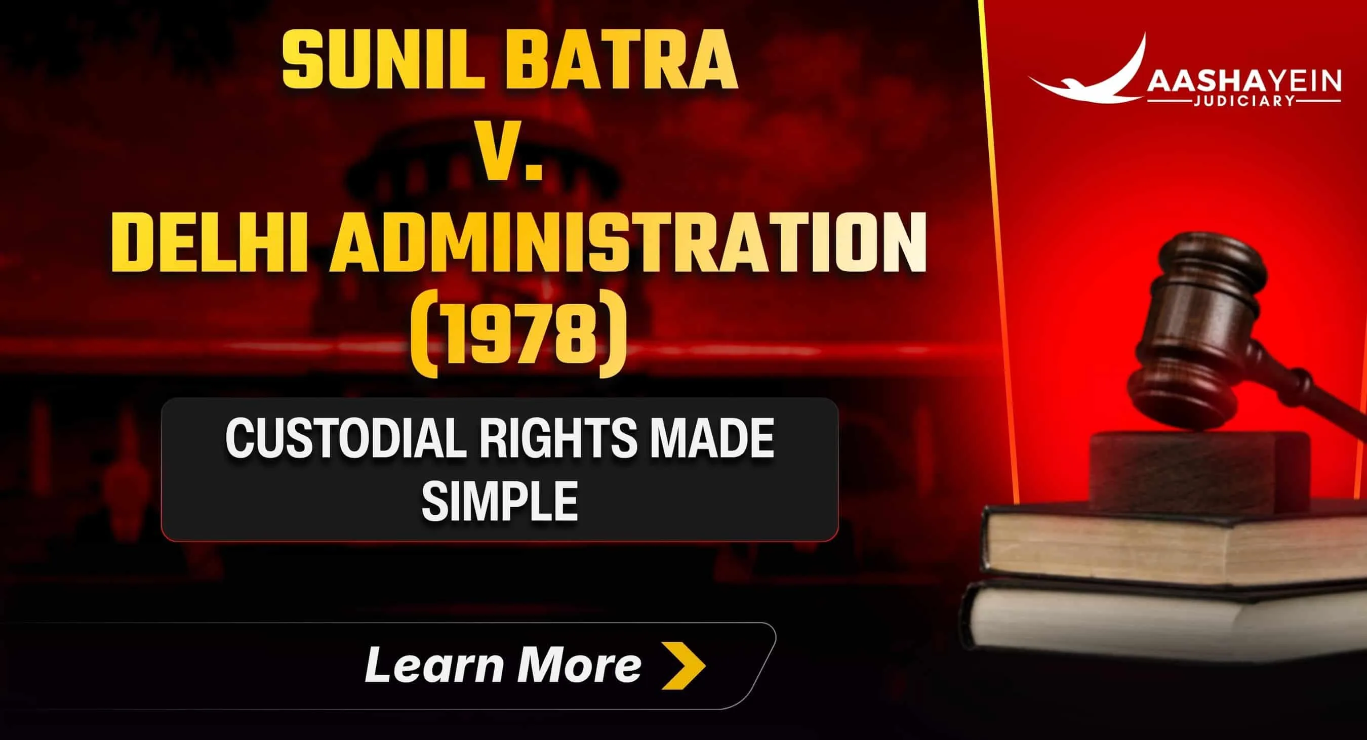 Sunil Batra v. Delhi Administration (1978): Prisoners' Fundamental Rights and the Constitutional Bar on Torture in Custody